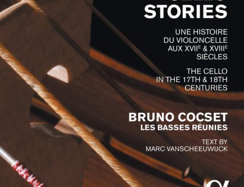 Cello Stories: The Cello in the 17th & 18th Centuries — Les Basses Reunies, Bruno Cocset — 5CDs — 2016 — Alpha
